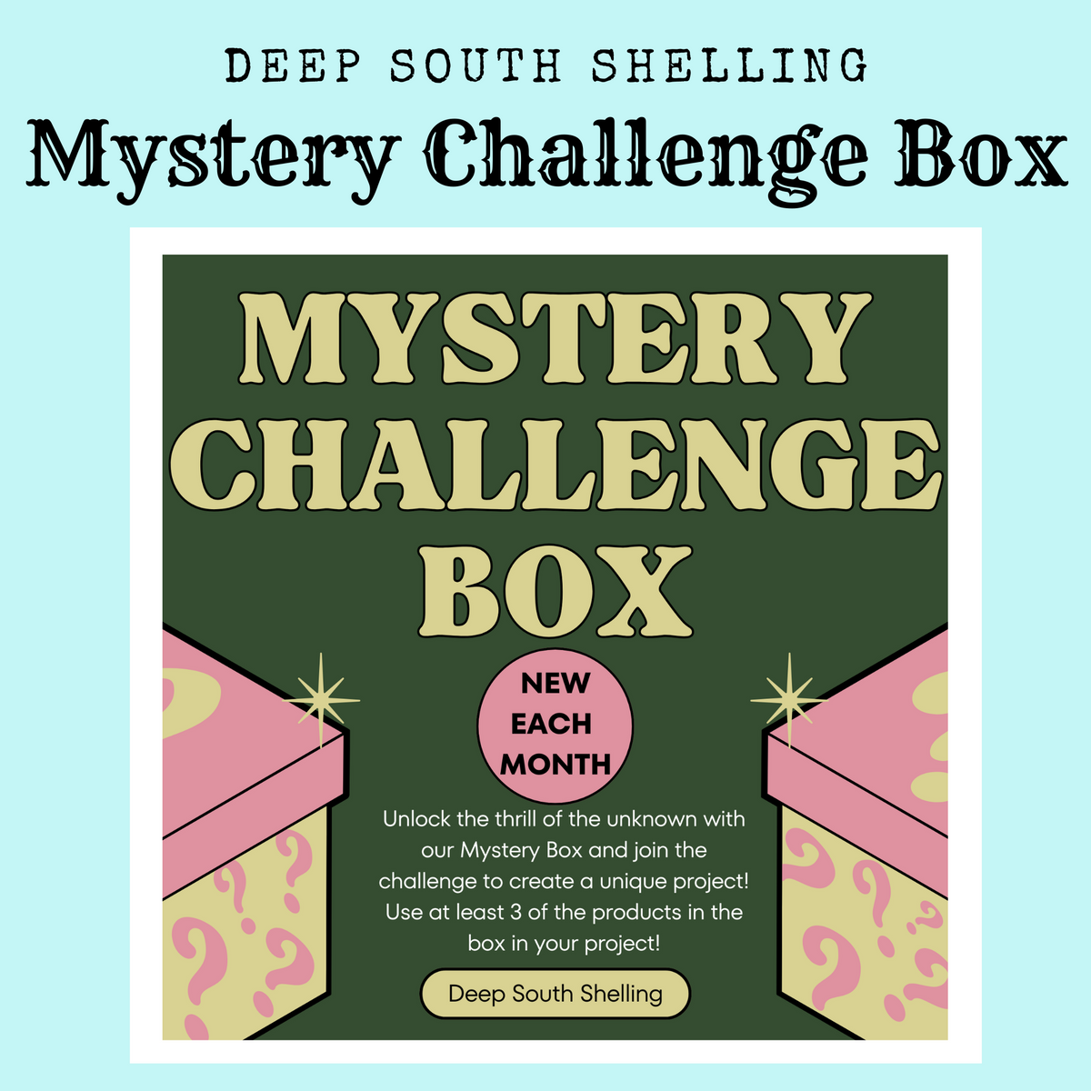 Mystery Challenge Box- DECEMBER – Deep South Shelling
